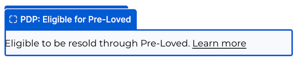Eligible for Pre-Loved block showing Eligible to be resold through Pre-Loved with an underlined Learn more link